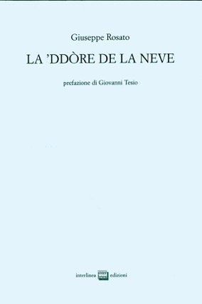 La 'ddòre de la neve