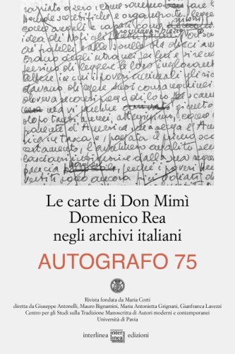 Le carte di Don Mim&igrave; Domenico Rea negli archivi italiani - Autografo 74