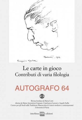 Le carte in gioco. Contributi di varia filologia