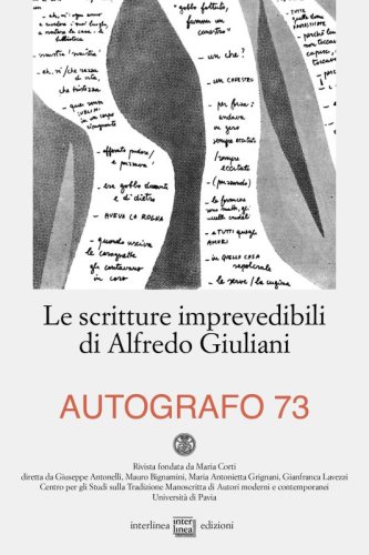 Le scritture imprevedibili di Alfredo Giuliani - Autografo 73