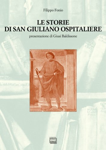 Le storie di San Giuliano Ospitaliere