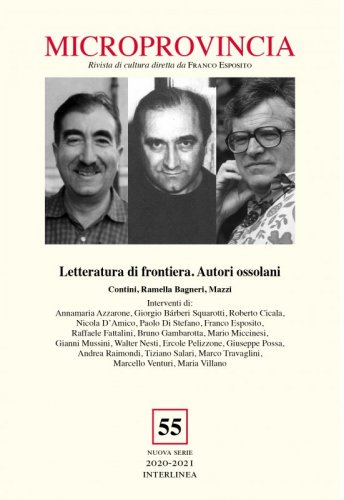 Letteratura di frontiera. Autori ossolani. Contini, Ramella Bagneri, Mazzi - Microprovincia 55