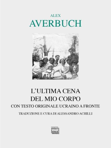 L’ultima cena del mio corpo