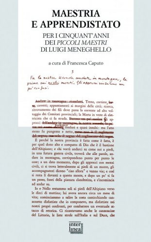 Maestria e apprendistato - Per i cinquant’anni dei Piccoli maestri di Luigi Meneghello