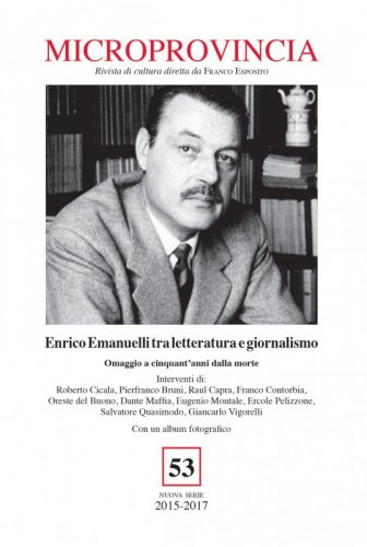 Enrico Emanuelli tra letteratura e giornalismo. Omaggio a cinquant'anni dalla morte - Microprovincia 53