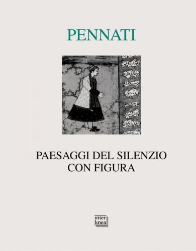 Paesaggi del silenzio con figura