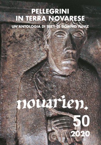 Pellegrini in terra novarese. Un’antologia di testi di Dorino Tuniz - Novarien. 50