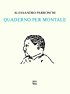 Quaderno per Montale