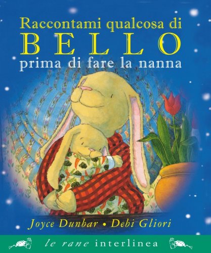 Raccontami qualcosa di bello prima di fare la nanna