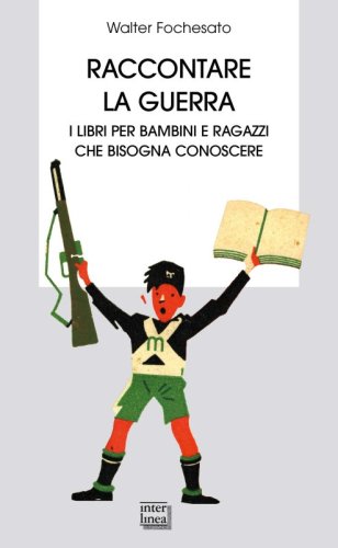 Raccontare la guerra