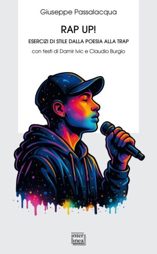 Rap up! - Esercizi di stile dalla poesia alla trap