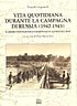 Vita quotidiana durante la campagna di Russia 1942-1943