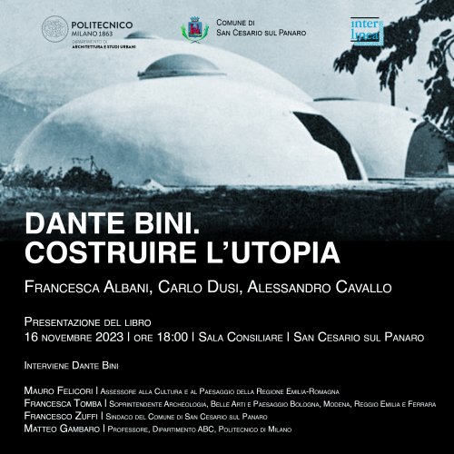 Dante Bini. Costruire l'utopia