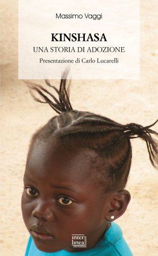 Salone del Libro di Torino - Kinshasa. Una storia per capire l’adozione internazionale