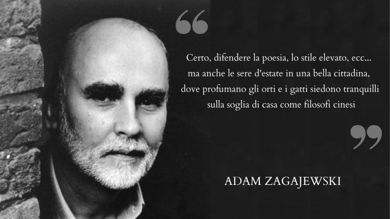 Addio a Adam Zagajewski