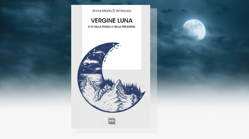Dare del tu alla luna e al cielo: tra poesia e preghiera