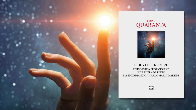 I grandi personaggi si confrontano con la fede: un nuovo libro di interviste