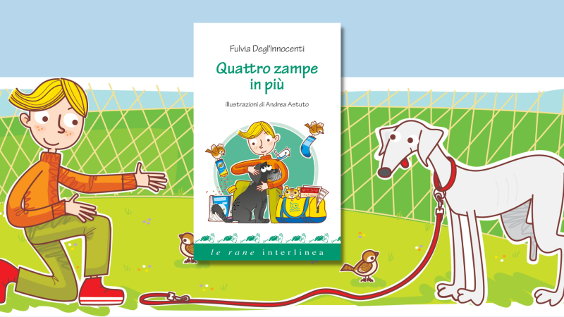 Il rispetto per gli animali si impara leggendo:  “Quattro zampe in più” per i piccoli amanti dei cani