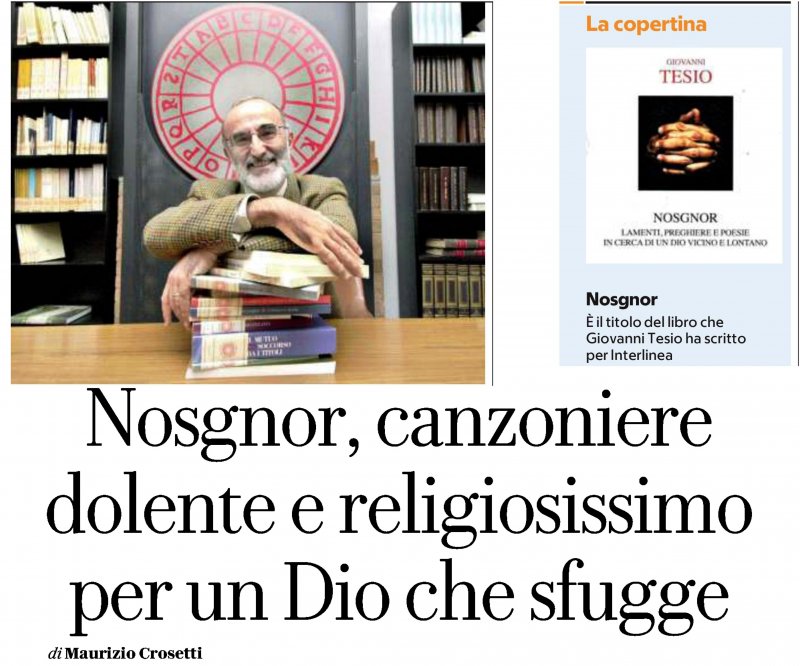 Nosgnor, canzoniere dolente e religiosissimo per un Dio che sfugge