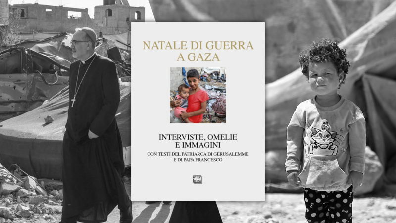 Un Natale di guerra a Gaza nel segno della speranza con le testimonianze del Patriarca Pizzaballa e le parole di papa Francesco