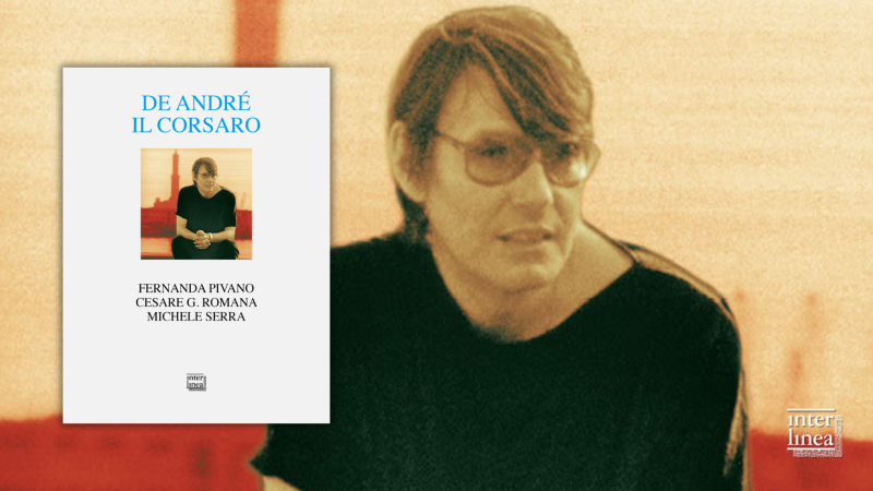 De André il corsaro: un ritratto del mondo poetico e umano di Faber