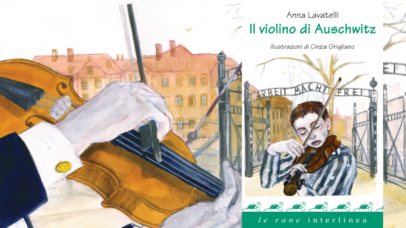 La musica rende liberi: "Il violino di Auschwitz"