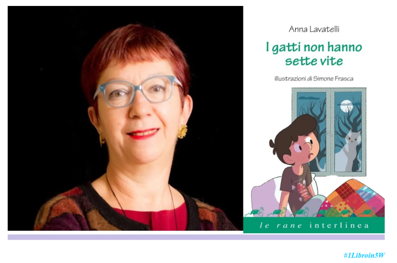 #1Libroin5W.: Anna Lavatelli, I gatti non hanno sette vite