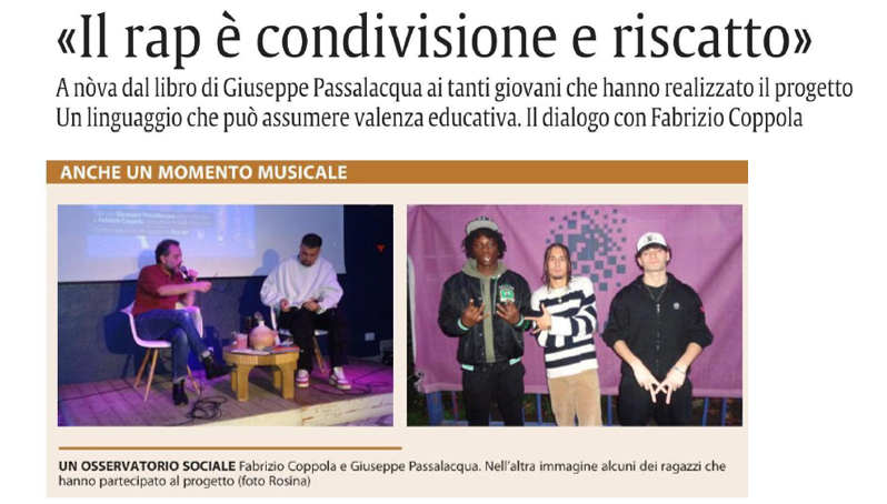 «Il rap è condivisione e riscatto»