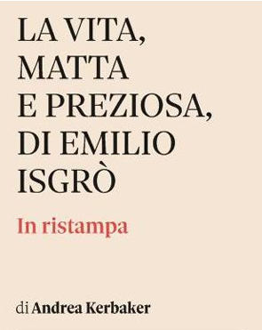 La vita, matta e preziosa, di Emilio Isgrò