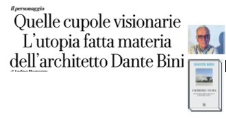 Dante Bini. Costruire l'utopia