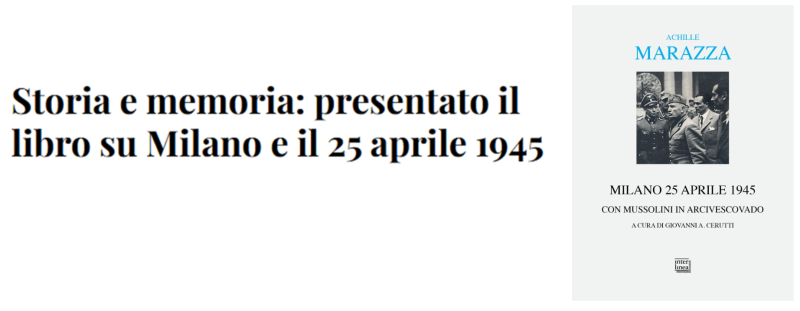 Storia e memoria: presentato il libro su Milano e il 25 aprile 1945