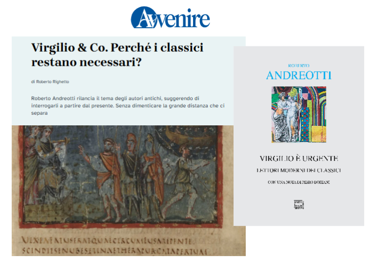 Virgilio & Co. Perché i classici restano
necessari?